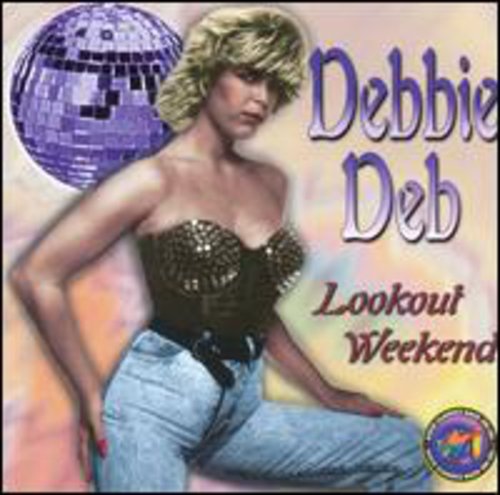 Debbie Deb - Lookout Weekend - Music CD