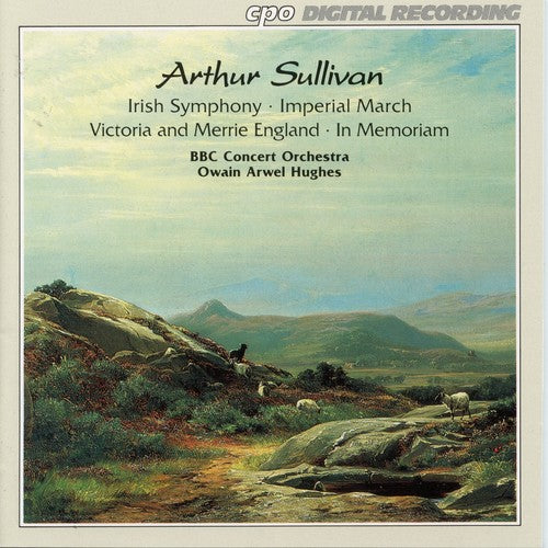 Sullivan / Hughes - Irish Symphony / Victoria & Merrie England - Music CD