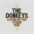 Donkeys - Living On The Other Side - Vinyl Record