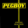 Pegboy - Strong Reaction - Vinyl Record