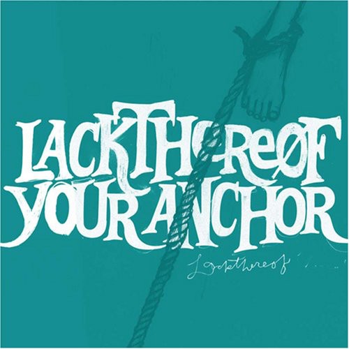 Lackthereof - Your Anchor - Vinyl Record