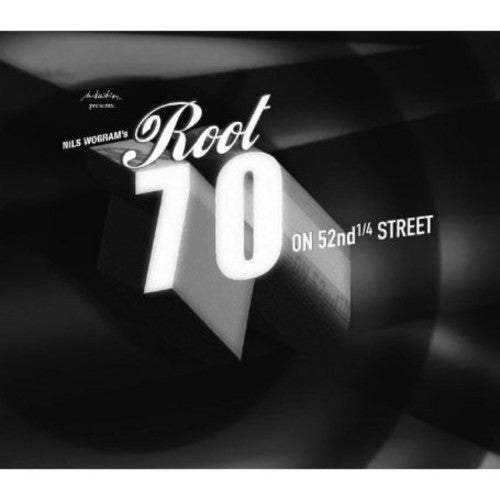 Wograms,nils Root 70 - On 52nd 1/4 Street - Music CD