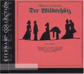 Lortzing - Der Wildschiitz (highlights) - Music CD