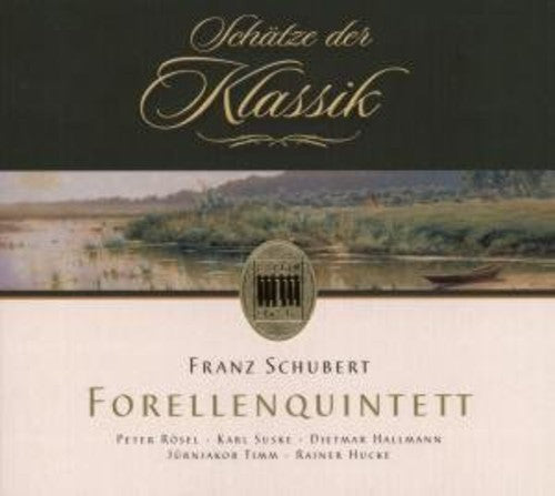 Schubert / Rosel / Suske - Trout Quintet - Music CD
