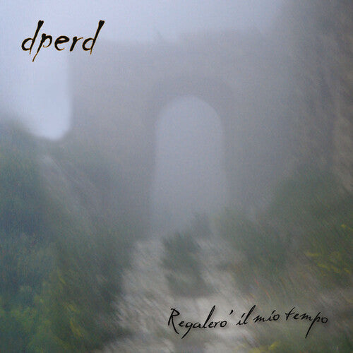Dperd - Regalero Ii Mio Tempo - Music CD