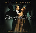 Adair,beegie - Dancing In The Dark - Music CD