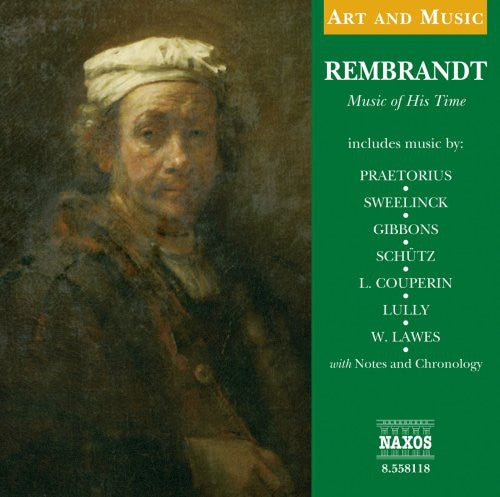 Art & Music: Rembrandt Music Of His Time / Various - Art & Music: Rembrandt Music Of His Time / Various - Music CD
