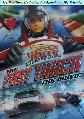 Speed Racer: Next Generation - The Fast Track - Speed Racer: Next Generation - The Fast Track - DVD