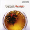 Masques / Fortin - Baroque Odyssey - Music CD