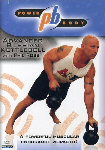 Ross,phil - Powerbody: Advanced Russian Kettlebell Workout - DVD