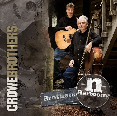 Crowe Brothers - Brothers-n-harmony - Music CD