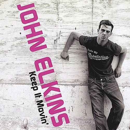 Elkins,john - Keep It Movin' - Music CD