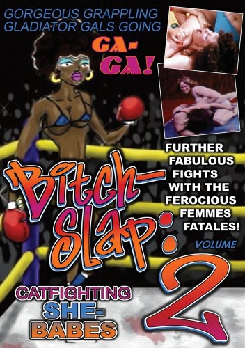 Bitchslap: Catfighting She Babes 2 - Bitchslap: Catfighting She Babes 2 - DVD