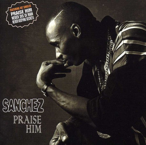 Sanchez - Praise Him - Music CD
