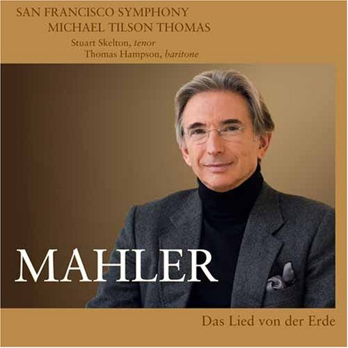Mahler / Skelton / Hampson / Sfs / Thomas - Das Lied Von Der Erde - Super Audio CD