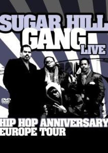 Sugarhill Gang - Hiphop Anniversary Tour - DVD