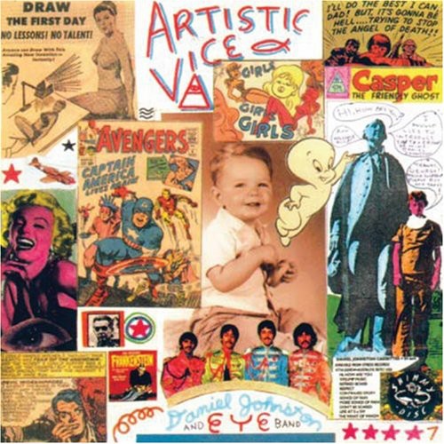 Johnston,daniel - Artistic Vice - Music CD
