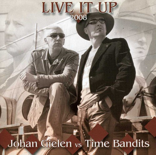 Gielen,johan/timebandits - Live It Up