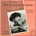 Sullivan,maxine - On Tour With The Allegheny Jazz Quartet - Vinyl Record