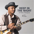 Thompson,lil Dave - Deep In The Night - Music CD