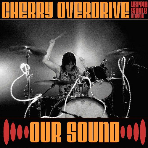 Cherry Overdrive - Our Sound - Vinyl Record