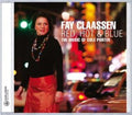Claassen,fay - Red Hot & Blue - Music CD