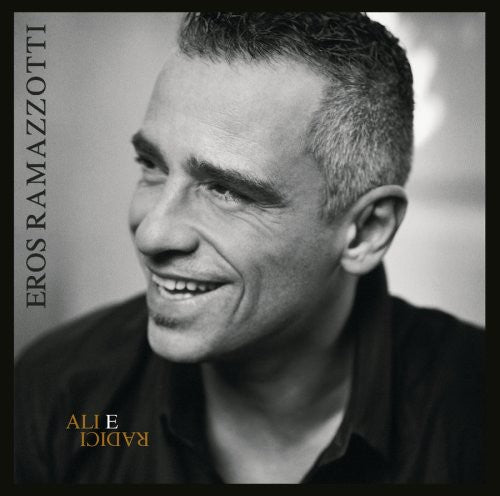 Ramazzotti,eros - Ali E Radici (italian) - Music CD