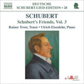 Schubert / Trost / Eiseniohr - Schubert's Friend's 3 - Music CD