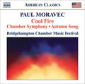 Moravec / Martin / Park / Williamson / Ralske - Cool Fire / Chamber Symphony / Autumn Song - Music CD