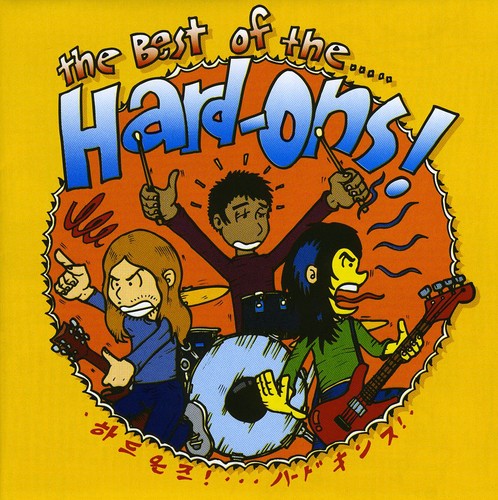Hard-ons - Best Of & Rarities - Music CD