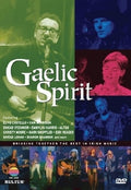 Gaelic Spirit: Bringing Together Best In Irish - Gaelic Spirit: Bringing Together Best In Irish - DVD