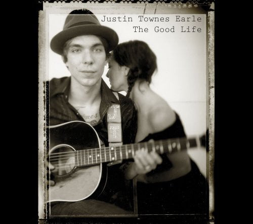 Justin Townes Earle - The Good Life