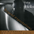 Hicks,john - Beyond Expectations - Music CD