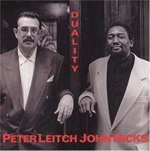 Leitch,peter / Hicks,john - Duality - Music CD