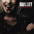 Bullet - Bite The Bullet - Music CD