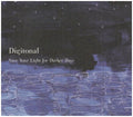 Digitonal - Save Your Light For Darker Days - Music CD