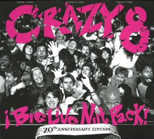 Crazy 8s - Big Live Nut Pack: 20th Anniversary Edition - Music CD