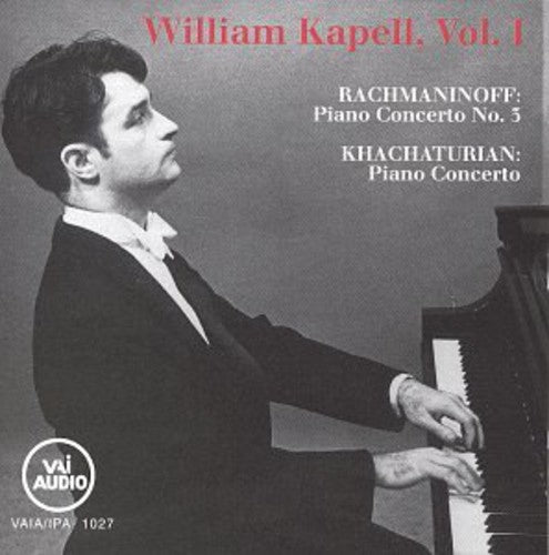 Rachmaninoff / Khachaturian / Kapell - William Kapell In Concert 1 - Music CD