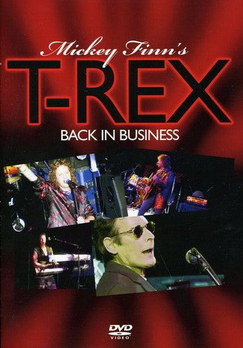Mickey Finn's T-rex - Back In Business - DVD