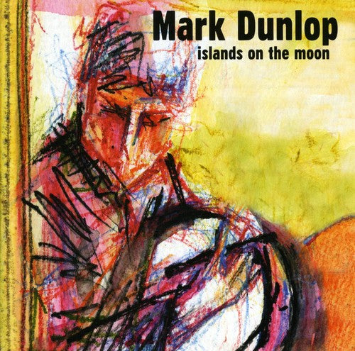 Dunlop,mark - Islands On The Moon - Music CD