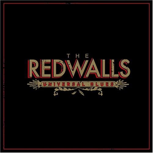 Redwalls - Universal Blues - Music CD