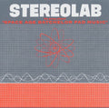 Stereolab - Groop Played Space Age Batchelor Pad - Vinyl Record