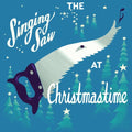 Koster,julian - The Singing Saw At Christmastime - Music CD