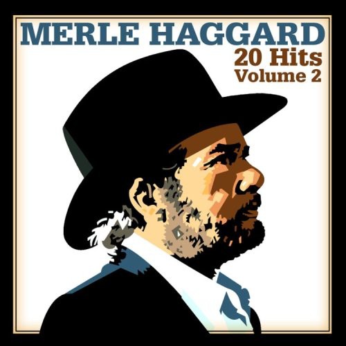 Haggard,merle - 20 Hits Vol 2 - Music CD