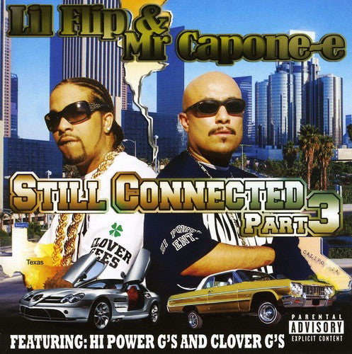 Lil Flip - Still Connected 3 - Music CD