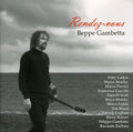 Gambetta,beppe - Rendez-vous - Music CD