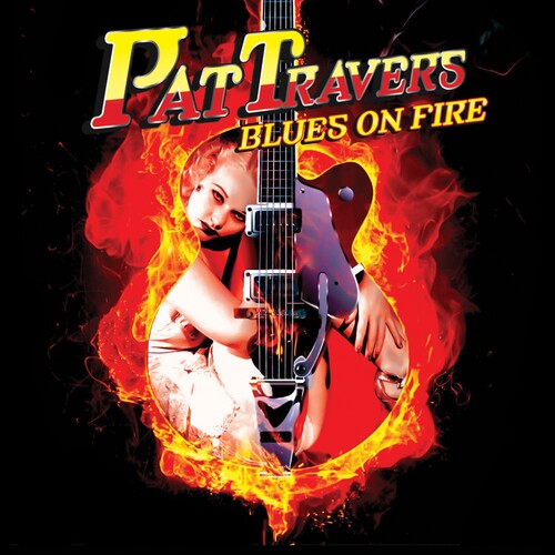 Travers,pat - Blues On Fire - Music CD