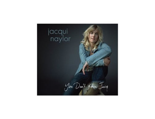 Naylor,jacqui - You Don't Know Jacq - Music CD