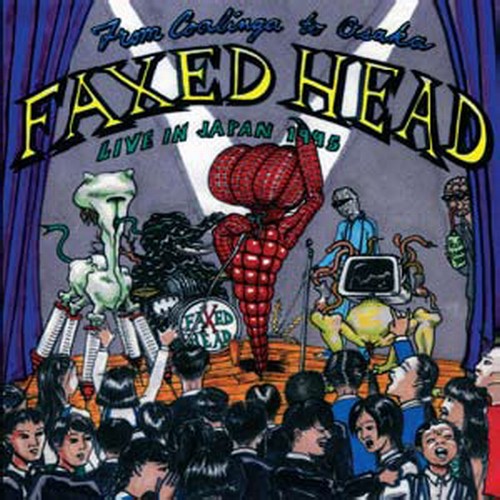 Faxed Head - From Coalinga To Osaka - DVD