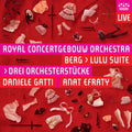 Berg / Efraty / Cgb / Gatti - Lulu Suite Drei Orchesterstucke - Super Audio CD